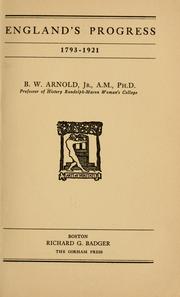 Cover of: England's progress, 1793-1921 by Benjamin William Arnold