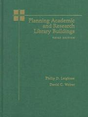 Cover of: Planning academic and research library buildings by Philip D. Leighton