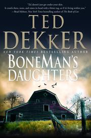 The bone man's daughters by Ted Dekker