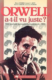 Cover of: Orwell a-t-il vu juste?: une analyse sociopsychologique de 1984