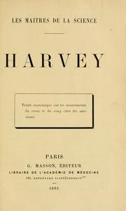 Cover of: Traité anatomique sur les mouvements du coeur et du sang chez les animaux. by Harvey, William
