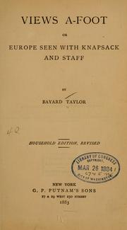 Cover of: Views a-foot by Bayard Taylor