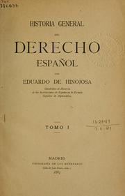 Cover of: Historia general del Derecho Español. by Eduardo de Hinojosa y Naveros