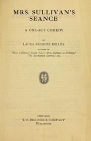Cover of: Mrs. Sullivan's seance... by Laura Frances Kelley