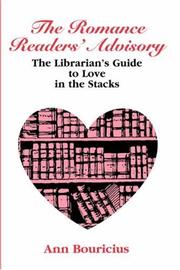 Cover of: The romance readers' advisory: the librarian's guide to love in the stacks