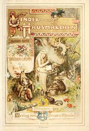Cover of: Kinder- und Hausmärchen: gesammelt durch die Brüder Grimm