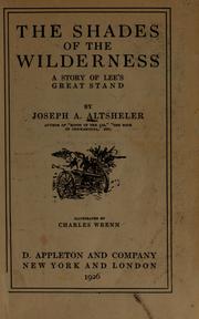Cover of: The shades of the wilderness by Joseph A. Altsheler