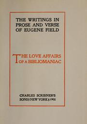 Cover of: The love affairs of a bibliomaniac