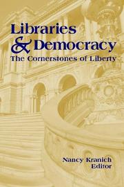 Cover of: Libraries & democracy: the cornerstones of liberty