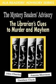 Mystery Reader's Advisory by John Charles, Joanna Morrison, Candace Clark