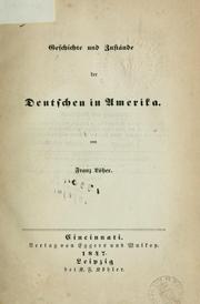 Cover of: Geschichte und Zustände der Deutschen in Amerika.