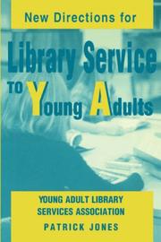 New Directions for Library Service to Young Adults by Patrick Jones