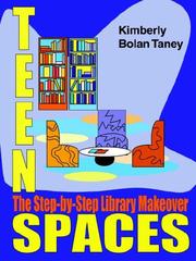Cover of: Teen spaces by Kimberly Bolan Taney