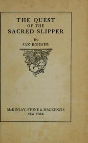 Cover of: The quest of the sacred slipper by Sax Rohmer