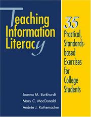 Cover of: Teaching information literacy: 35 practical, standards-based exercises for college students
