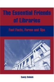 Cover of: The Essential Friends Of Libraries by Sandy Dolnick, Sandy Dolnick