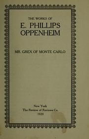 Cover of: Mr. Grex of Monte Carlo by Edward Phillips Oppenheim
