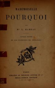 Cover of: Mademoiselle Pourquoi, par Mme L. Hameau,... by Louise Hameau