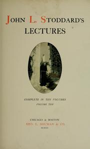 Cover of: John L. Stoddard's lectures. by John L. Stoddard