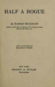 Cover of: Half a rogue by Harold MacGrath