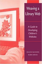 Weaving a library Web by Helene Blowers