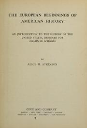 Cover of: The European beginnings of American history by Alice M. Atkinson
