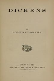 Cover of: Dickens by Adolphus William Ward