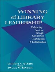 Cover of: Winning With Library Leadership by Christi A. Olson, Paula M. Singer