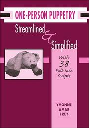 Cover of: One-person puppetry streamlined & simplified by Yvonne Amar Frey