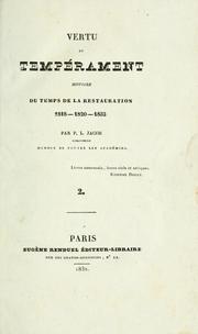 Cover of: Vertu et temperament: histoire du temps de la Restauration 1818-1820-1832