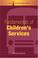 Cover of: Fundamentals of children's services