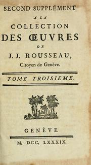 Cover of: [ Collection complète des oeuvres de J.J. Rousseau.