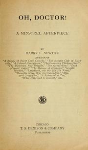 Cover of: Oh, doctor! by Harry L. Newton