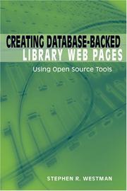 Creating database-backed library Web pages by Stephen R. Westman