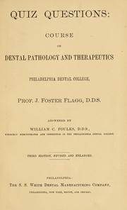 Cover of: Quiz questions: course on dental pathology and therapeutics, Philadelphia Dental College