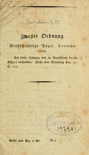 Cover of: Gemeinnützige Naturgeschichte Deutschlands nach allen drey Reichen: ein Handbuch zur deutlichern und vollständigern Selbstbelehrung besonders für Forstmänner, Jugendlehrer und Oekonomen