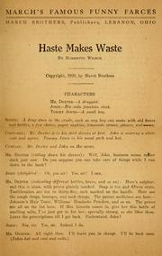 Cover of: Haste makes waste ... | Harriette Wilbur