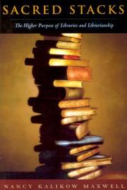 Sacred stacks by Nancy Kalikow Maxwell