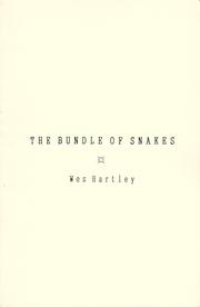 Cover of: The Bundle of Snakes by Wes Hartley