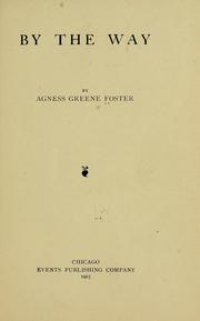 Cover of: By the way | Foster, Agness Greene