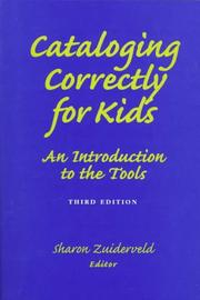 Cover of: Cataloging correctly for kids: an introduction to the tools