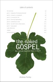 Cover of: The naked Gospel: the truth you may never hear in church