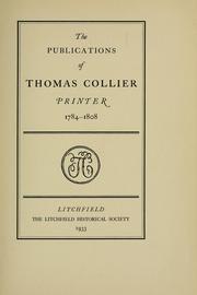 Cover of: The publications of Thomas Collier, printer, 1784-1808. by Samuel Herbert Fisher