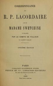 Cover of: Correspondance du R. P. Lacordaire et de Madame Swetchine