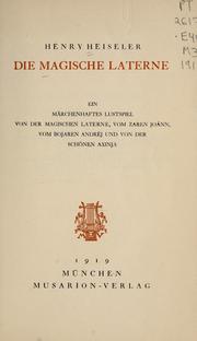 Cover of: Die magische Laterne by Henry von Heiseler