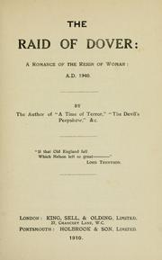 Cover of: The raid of Dover: a romance of the reign of woman, A.D. 1940
