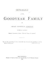 Genealogy of the Goodyear family by Grace Goodyear Kirkman