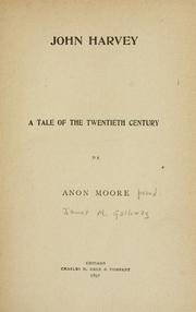 Cover of: John Harvey: a tale of the twentieth century