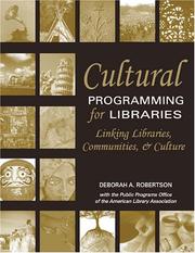 Cover of: Cultural programming for libraries: linking libraries, communities, and culture