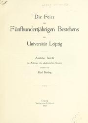 Cover of: Die Feier des Fünfhundertjährigen Bestehens der Universität Leipzig by Universität Leipzig.